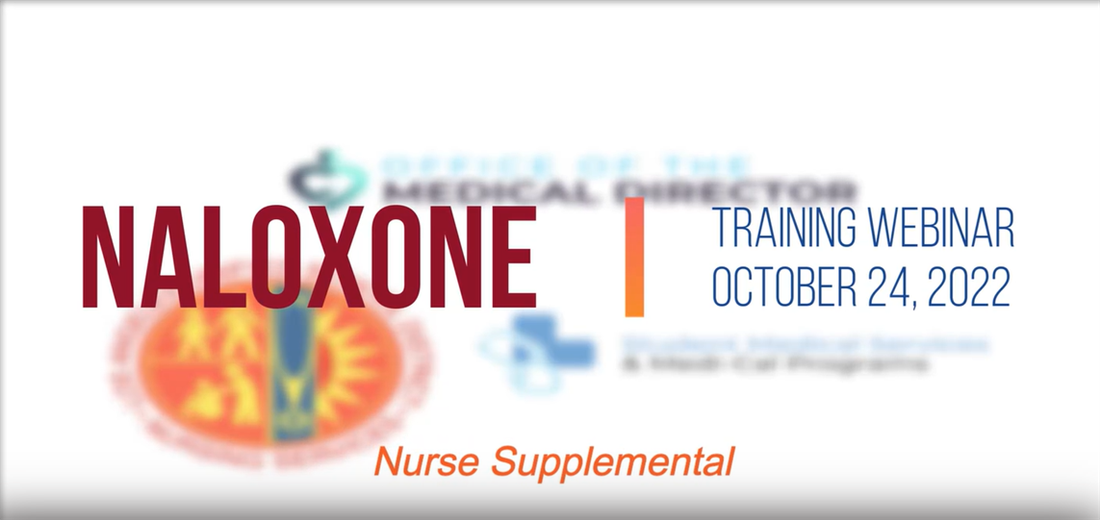 LAUSD ND NALOXONE TRAINING FOR SCHOOL NURSES: NURSE SUPPLEMENTAL